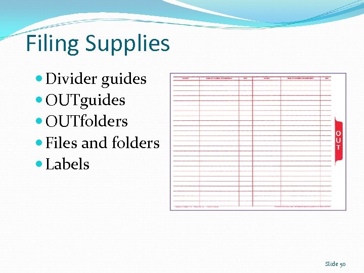 Filing Supplies Divider guides OUTfolders Files and folders Labels Slide 50 