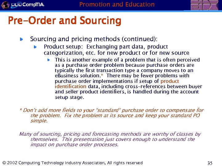 Promotion and Education Pre-Order and Sourcing and pricing methods (continued): Product setup: Exchanging part