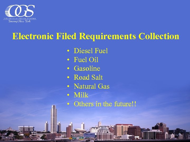 Electronic Filed Requirements Collection • • Diesel Fuel Oil Gasoline Road Salt Natural Gas