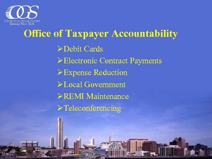 Office of Taxpayer Accountability ØDebit Cards ØElectronic Contract Payments ØExpense Reduction ØLocal Government ØREMI