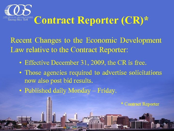 Contract Reporter (CR)* Recent Changes to the Economic Development Law relative to the Contract
