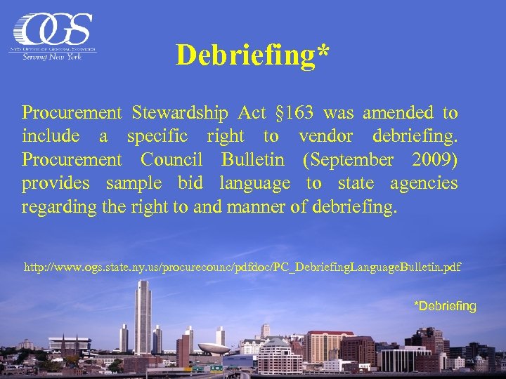 Debriefing* Procurement Stewardship Act § 163 was amended to include a specific right to