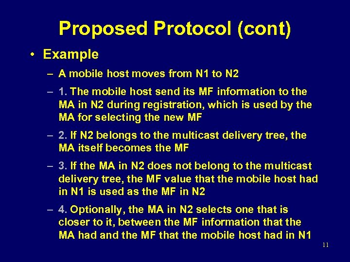 Proposed Protocol (cont) • Example – A mobile host moves from N 1 to