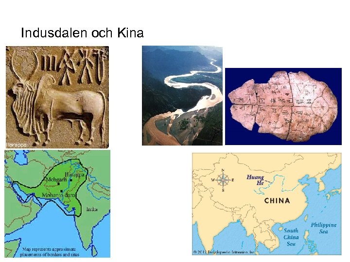 Indusdalen och Kina 