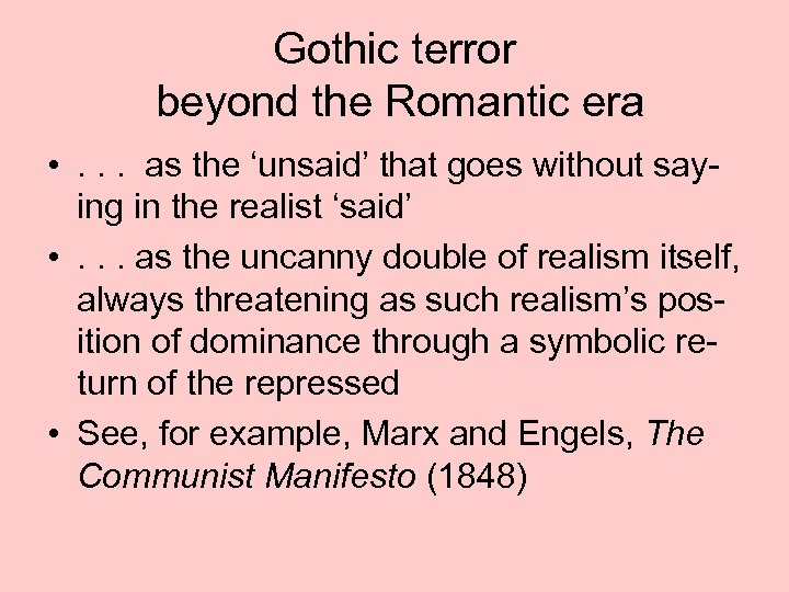 Gothic terror beyond the Romantic era • . . . as the ‘unsaid’ that
