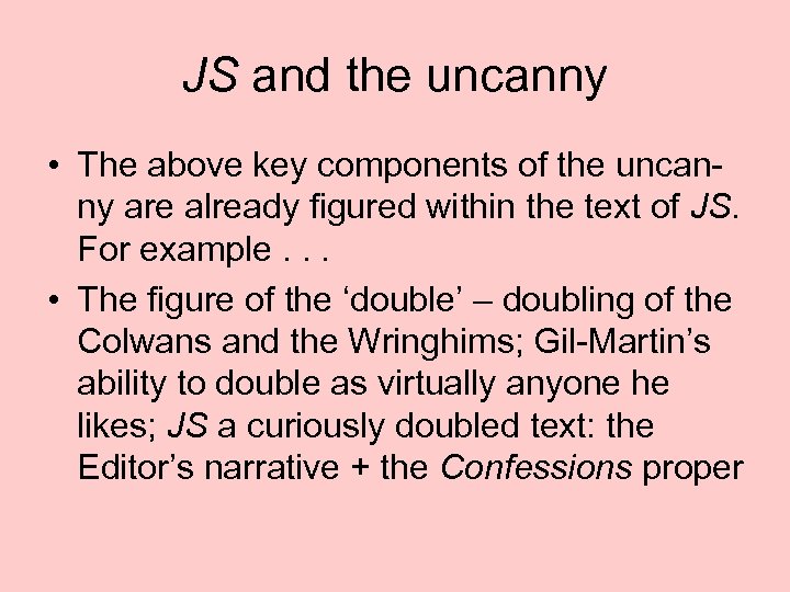 JS and the uncanny • The above key components of the uncanny are already
