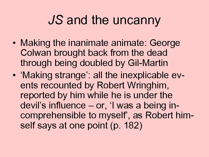 JS and the uncanny • Making the inanimate: George Colwan brought back from the