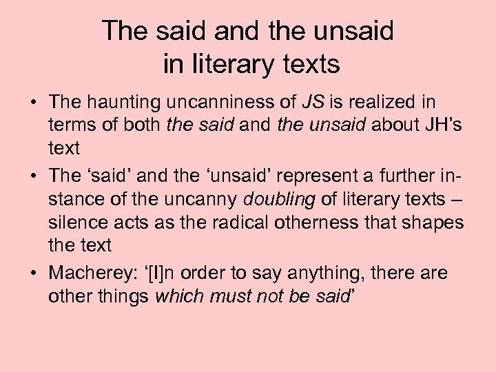 The said and the unsaid in literary texts • The haunting uncanniness of JS