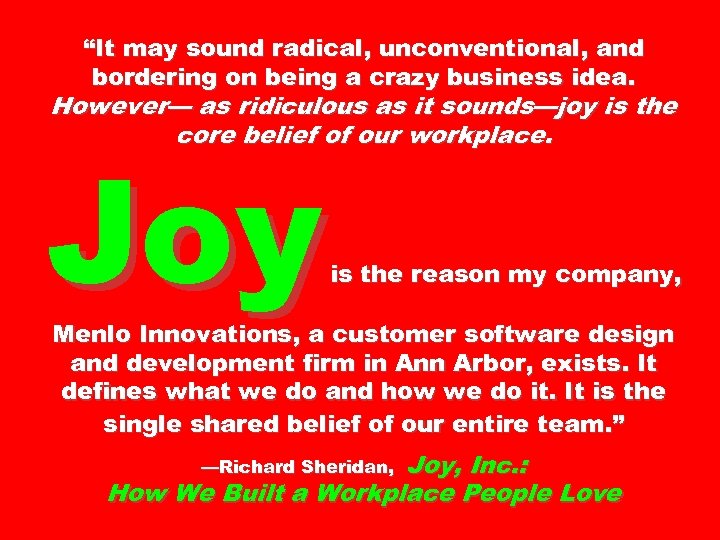 “It may sound radical, unconventional, and bordering on being a crazy business idea. However—