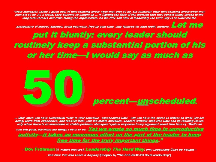 “Most managers spend a great deal of time thinking about what they plan to