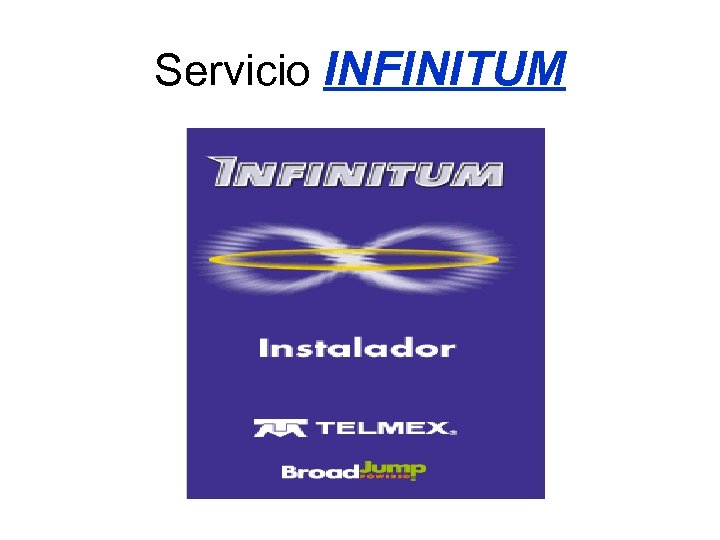 Servicio INFINITUM 