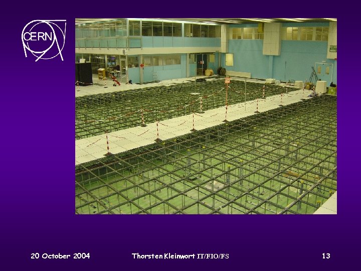 20 October 2004 Thorsten Kleinwort IT/FIO/FS 13 