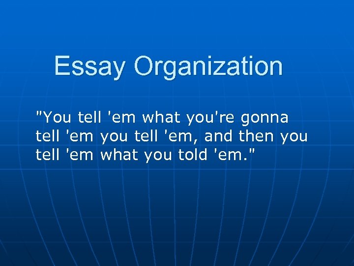 Essay Organization 