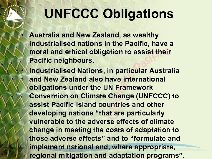 UNFCCC Obligations • Australia and New Zealand, as wealthy industrialised nations in the Pacific,