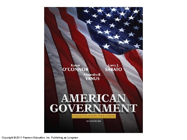 Copyright © 2011 Pearson Education, Inc. Publishing as Longman 