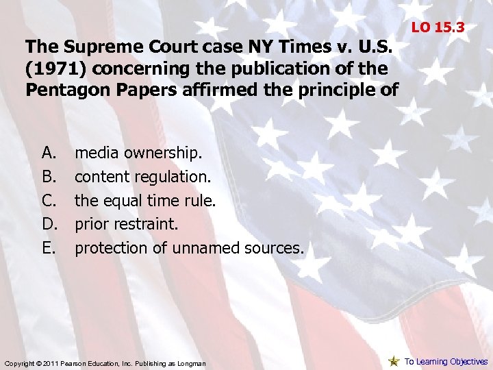 The Supreme Court case NY Times v. U. S. (1971) concerning the publication of