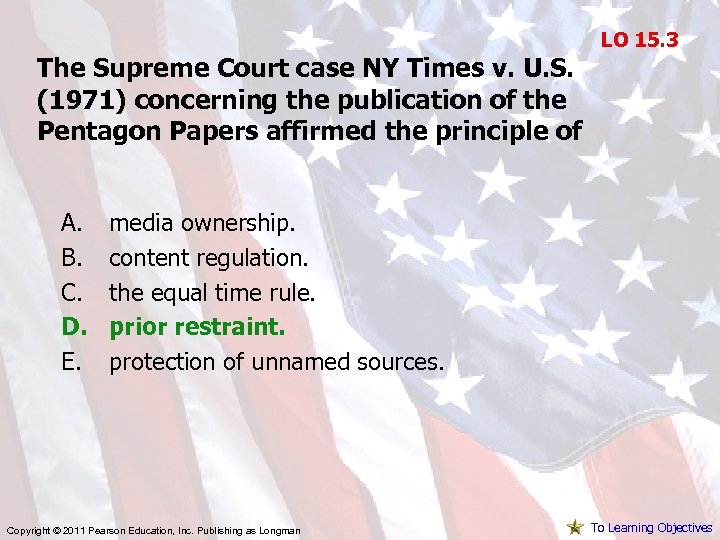 The Supreme Court case NY Times v. U. S. (1971) concerning the publication of