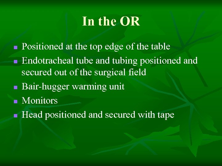 In the OR n n n Positioned at the top edge of the table