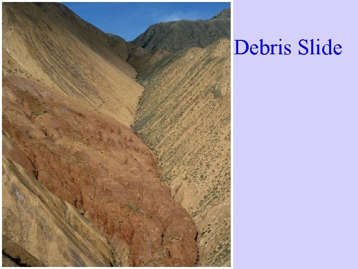 Debris Slide 