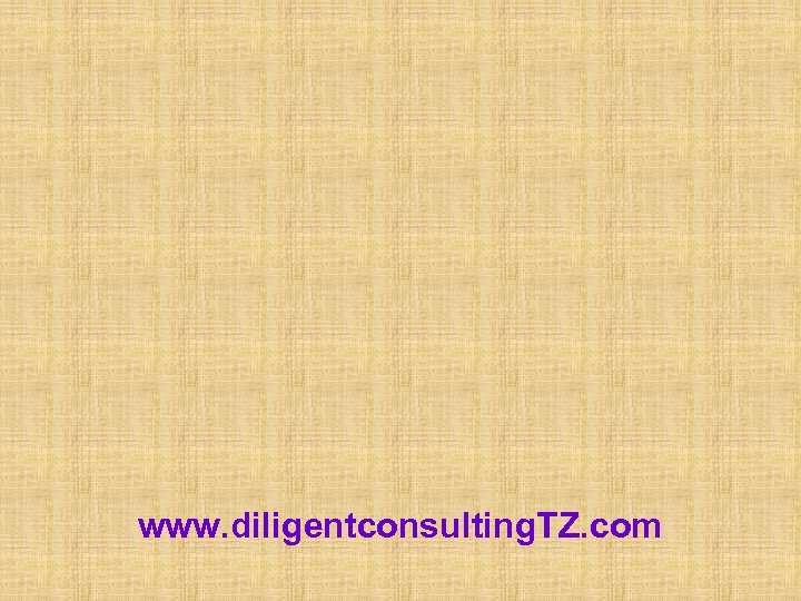 www. diligentconsulting. TZ. com 