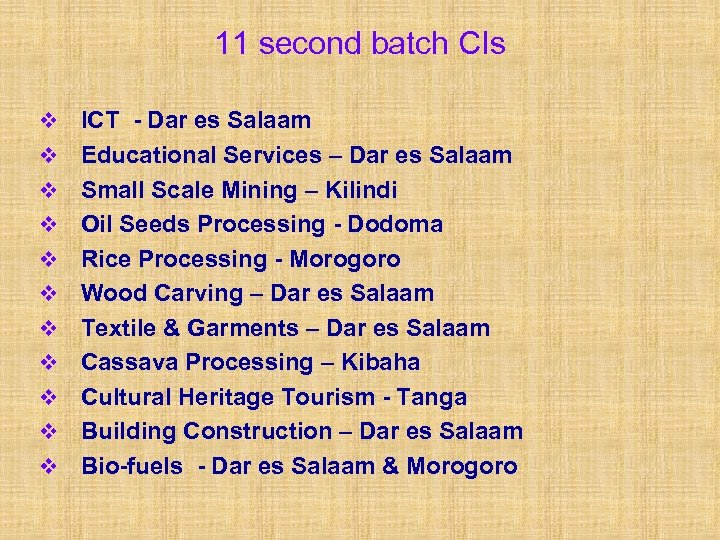 11 second batch CIs v v v ICT - Dar es Salaam Educational Services