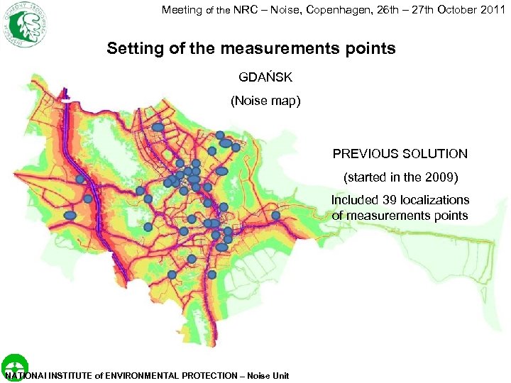 Meeting of the NRC – Noise, Copenhagen, 26 th – 27 th October 2011