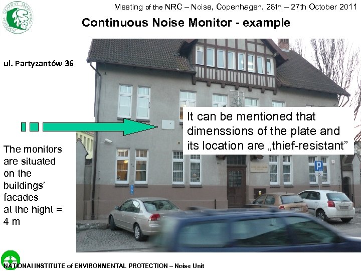 Meeting of the NRC – Noise, Copenhagen, 26 th – 27 th October 2011
