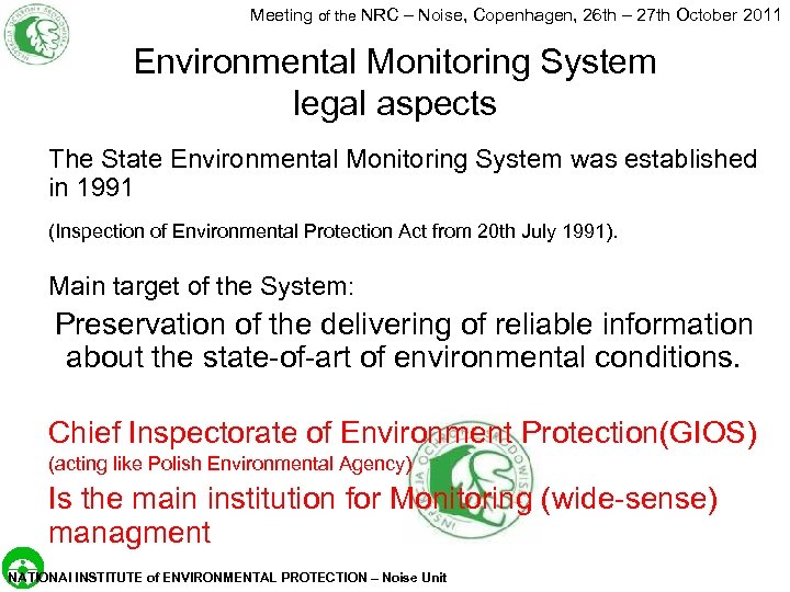 Meeting of the NRC – Noise, Copenhagen, 26 th – 27 th October 2011