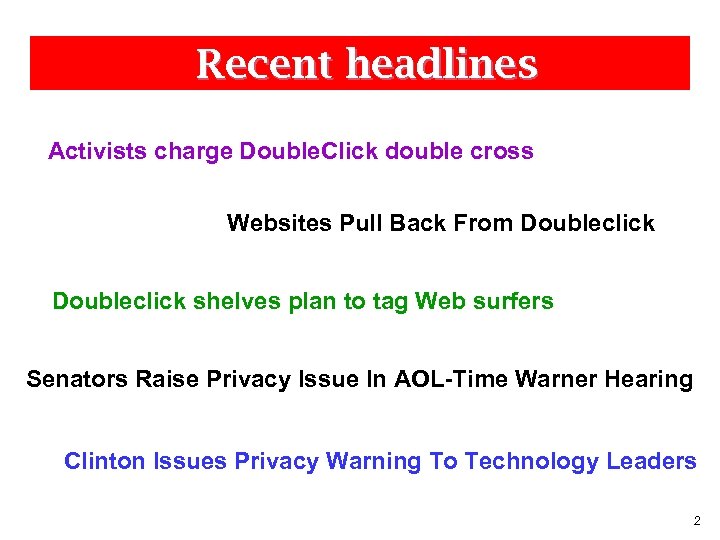 Recent headlines Activists charge Double. Click double cross Websites Pull Back From Doubleclick shelves