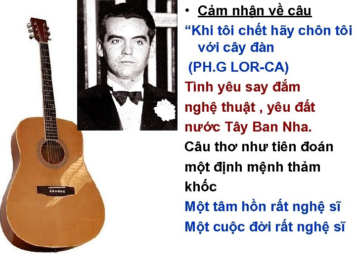  • Cảm nhận về câu “Khi tôi chết hãy chôn tôi với cây