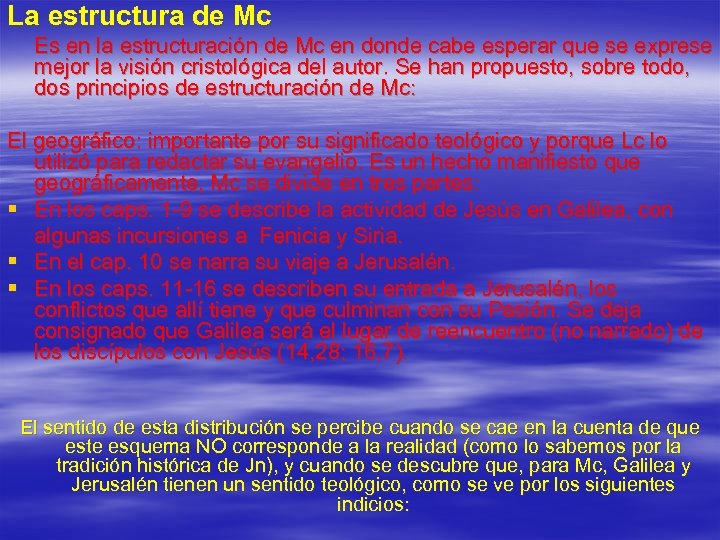 La estructura de Mc Es en la estructuración de Mc en donde cabe esperar