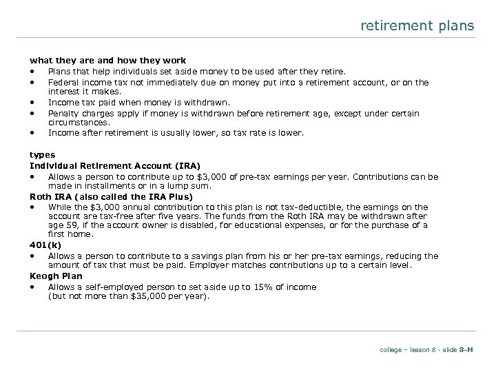 retirement plans what they are and how they work • Plans that help individuals