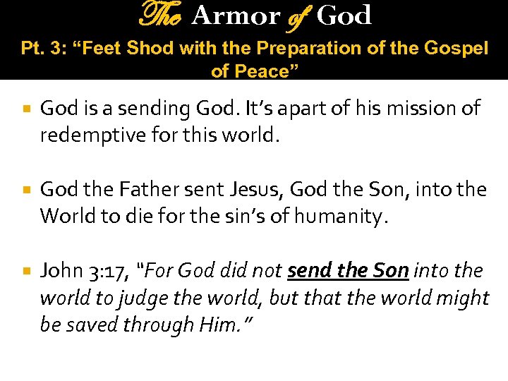 The Armor of God Pt. 3: “Feet Shod with the Preparation of the Gospel