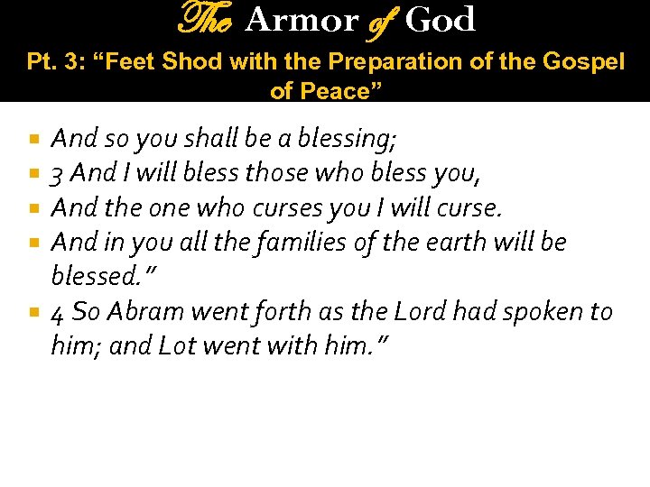 The Armor of God Pt. 3: “Feet Shod with the Preparation of the Gospel