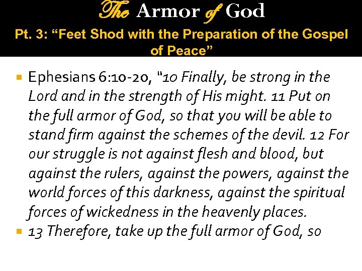 The Armor of God Pt. 3: “Feet Shod with the Preparation of the Gospel