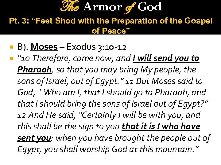 The Armor of God Pt. 3: “Feet Shod with the Preparation of the Gospel