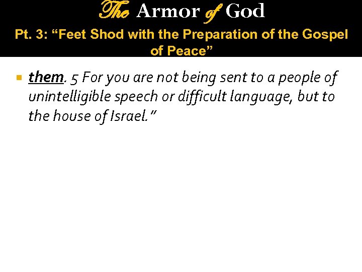 The Armor of God Pt. 3: “Feet Shod with the Preparation of the Gospel