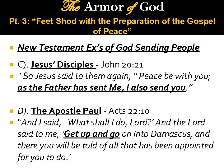 The Armor of God Pt. 3: “Feet Shod with the Preparation of the Gospel