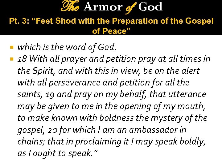 The Armor of God Pt. 3: “Feet Shod with the Preparation of the Gospel