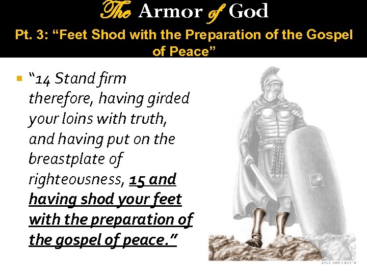 The Armor of God Pt. 3: “Feet Shod with the Preparation of the Gospel