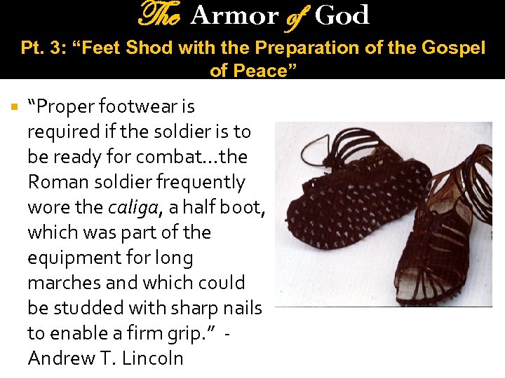 The Armor of God Pt. 3: “Feet Shod with the Preparation of the Gospel