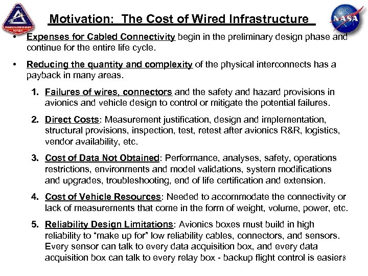 Motivation: The Cost of Wired Infrastructure • Expenses for Cabled Connectivity begin in the