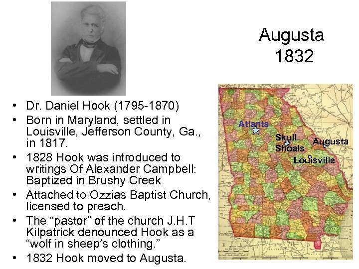 Augusta 1832 • Dr. Daniel Hook (1795 -1870) • Born in Maryland, settled in