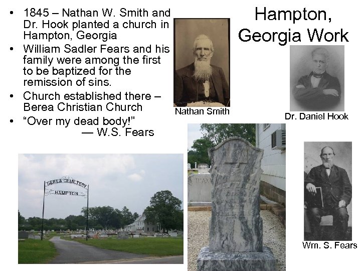  • 1845 – Nathan W. Smith and Dr. Hook planted a church in