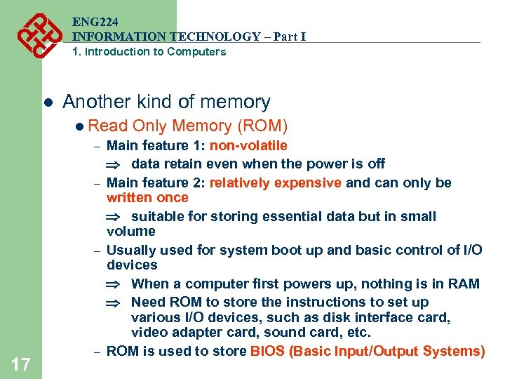ENG 224 INFORMATION TECHNOLOGY – Part I 1. Introduction to Computers l Another kind