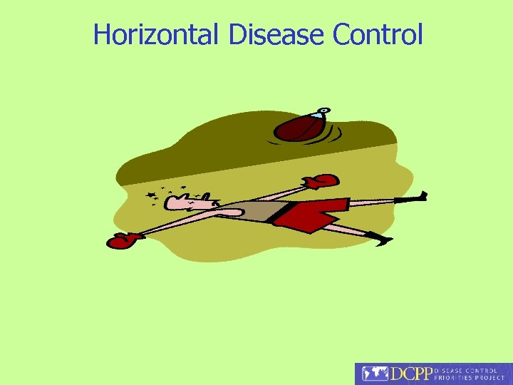 Horizontal Disease Control 