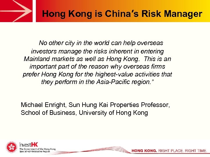 Hong Kong is China’s Risk Manager “””No other city in the world can help