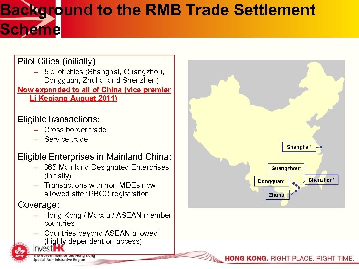 Background to the RMB Trade Settlement Scheme Pilot Cities (initially) – 5 pilot cities