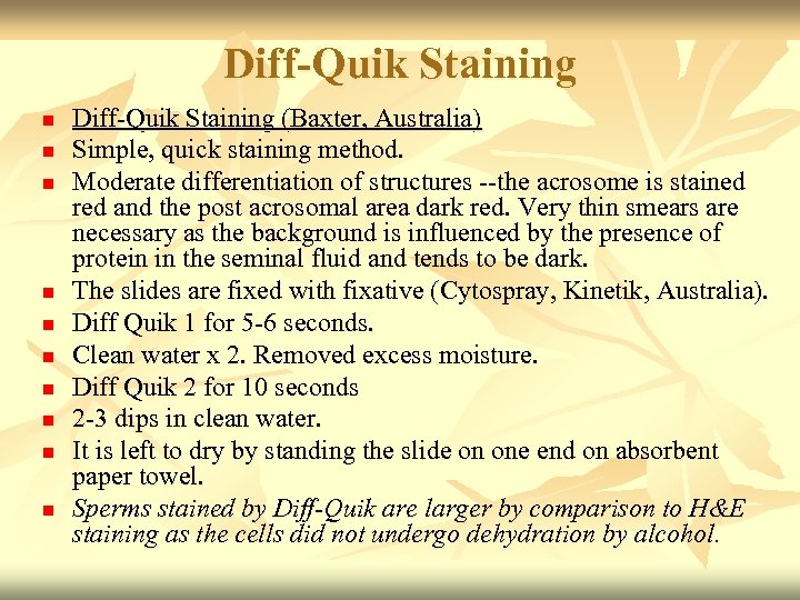 Diff-Quik Staining n n n n n Diff-Quik Staining (Baxter, Australia) Simple, quick staining