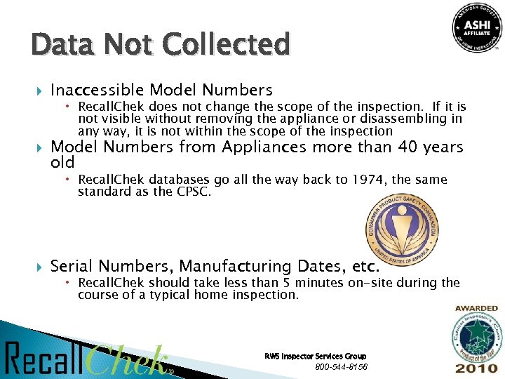Data Not Collected Inaccessible Model Numbers Recall. Chek does not change the scope of